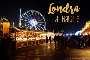 Cosa fare a Londra a Natale: luci, mercatini e show natalizi Ruota panoramica e casette illuminate di un mercatino di Natale a Londra