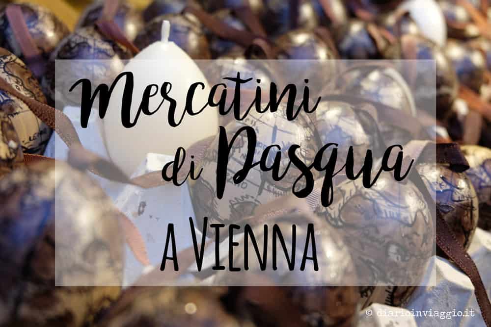 mercatini di pasqua a vienna